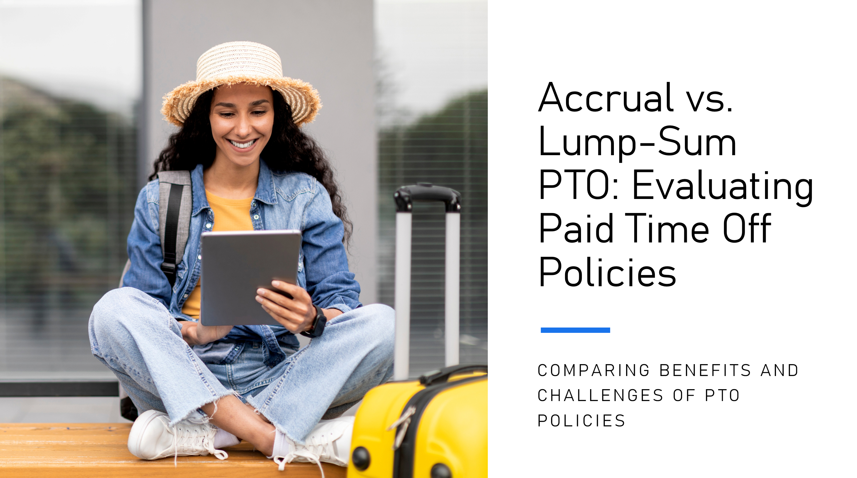 Accrual vs. Lump Sum PTO