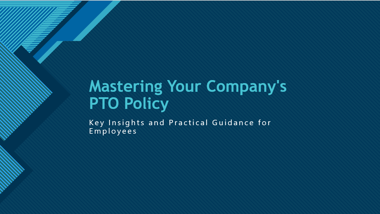 Mastering Your Companys PTO Policy