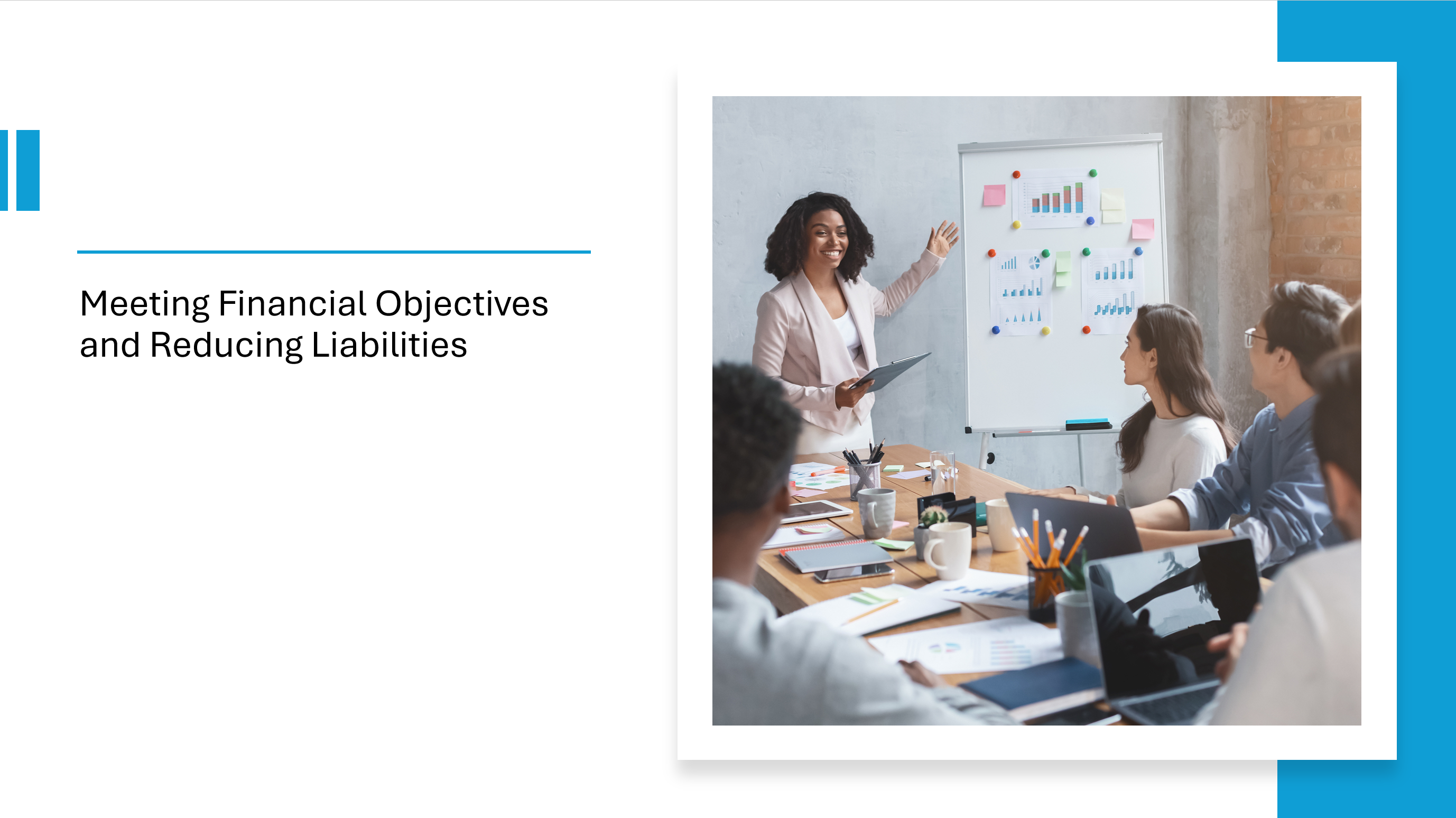 Meeting Financial Objectives