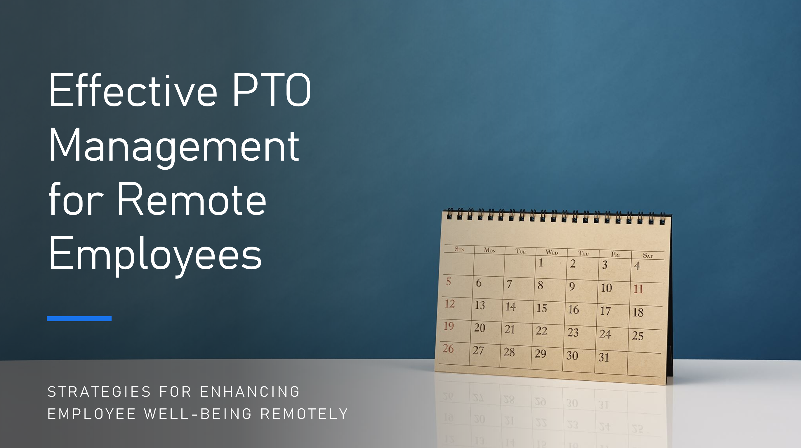 PTO Management For Remote Employees